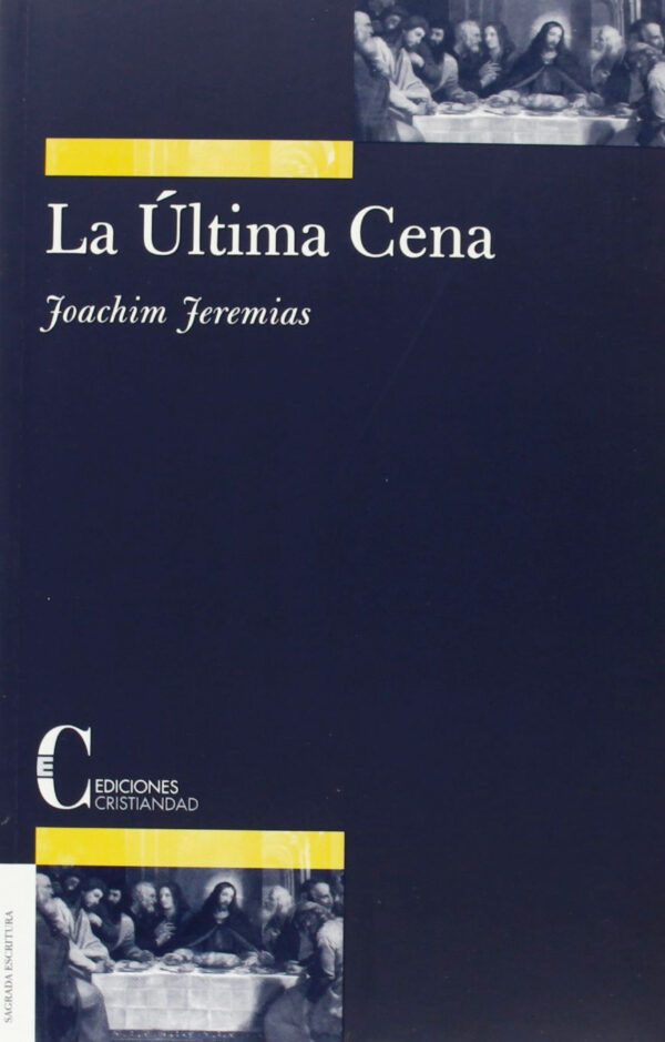La Última Cena - Joachim Jeremias
