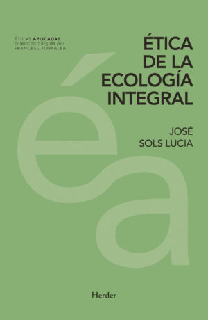 Ética de la ecología integral