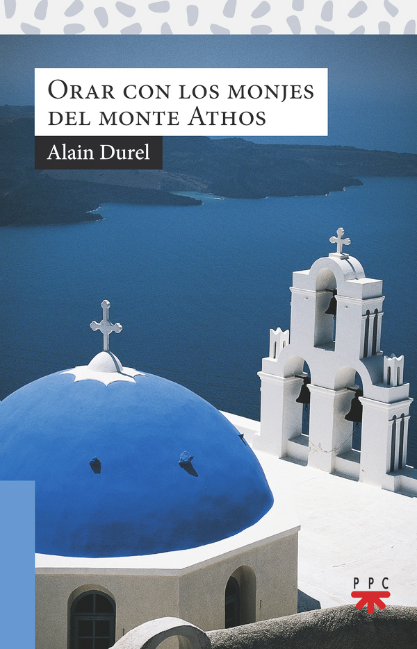 Orar con los monjes del monte Athos