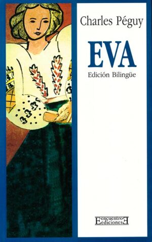 Eva (de Charles Péguy)