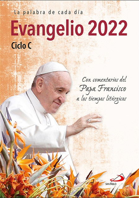 Evangelio 2022 La Palabra de cada día Ciclo C
