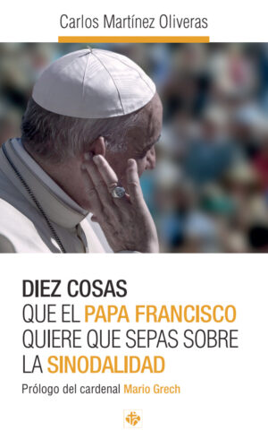 Diez cosas que el Papa Francisco quiere que sepas sobre la Sinodalidad