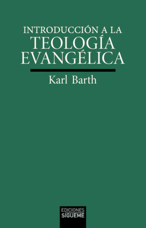 Introducción a la teología evangélica