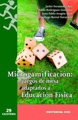 Microgamificacion: Juegos de mesa adaptados a Educación Física