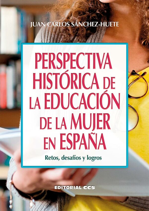 Perspectiva histórica de la educación de la mujer en España