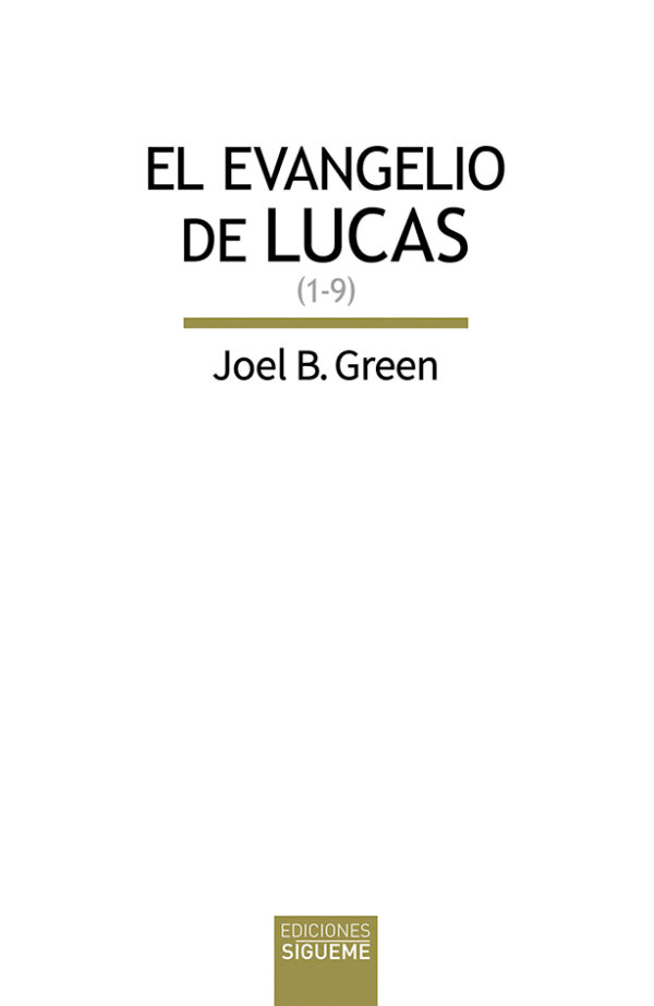 El evangelio de Lucas (Lc 1-9)