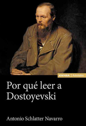Por qué leer a Dostoyevski