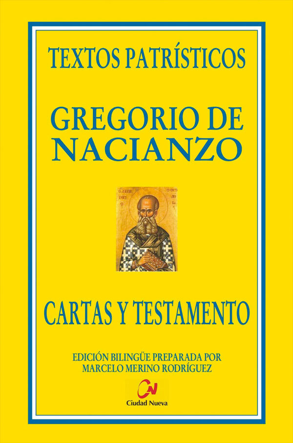 Gregorio de Nacianzo. Cartas y testamento