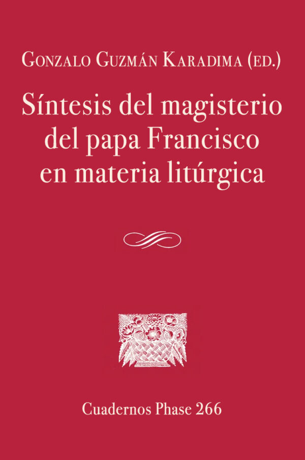 Síntesis del magisterio del papa Francisco en materia litúrgica
