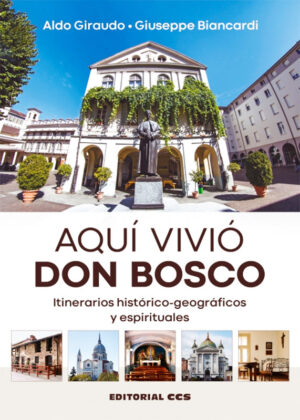 Aquí vivio Don Bosco