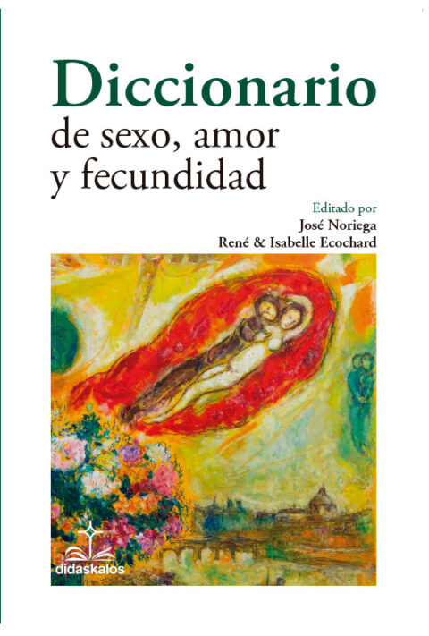 Diccionario De Sexo Amor Y Fecundidad Librería Cecadi 8115