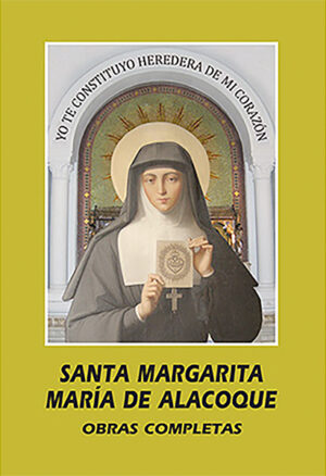 Santa Margarita María de Alacoque. Obras completas