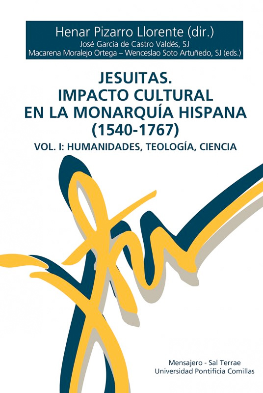 Jesuitas. Impacto cultural en el ámbito hispano (1540-1767)