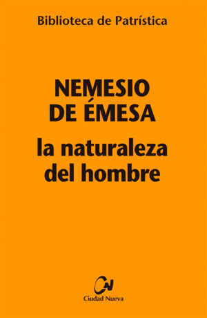 La naturaleza del hombre. Nemesio de Émesa