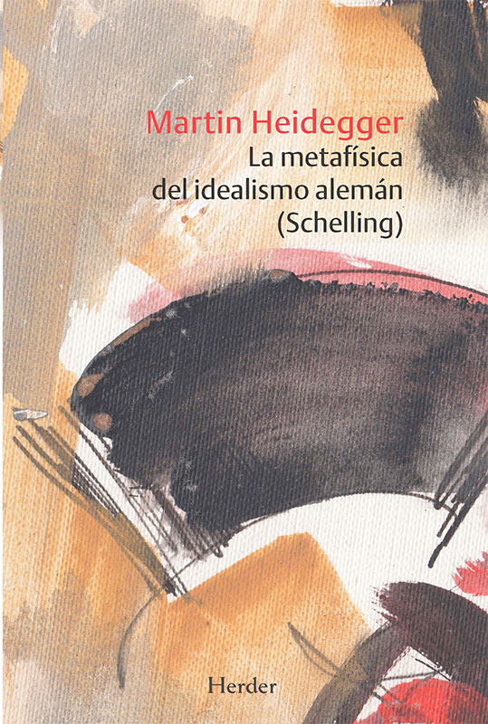 La Metafísica del idealismo Alemán (Schelling)