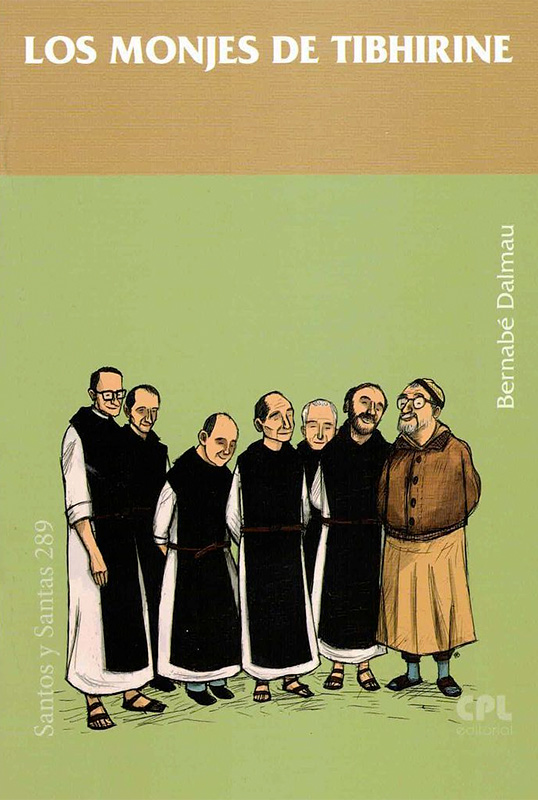 Los siete monjes de Tibhirine