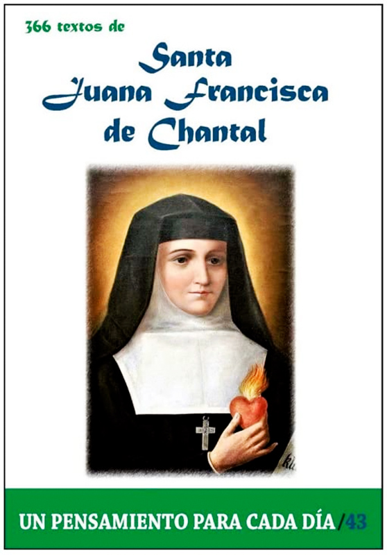 366 Textos de Santa Juana Francisca de Chantal