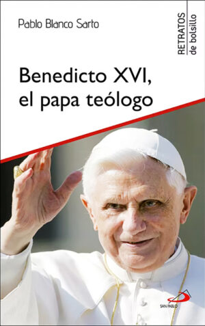 Benedicto XVI, el papa teologo