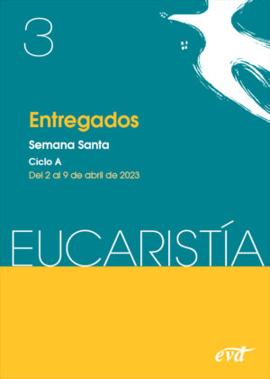 Entregados (Eucaristía nº 3/2023)