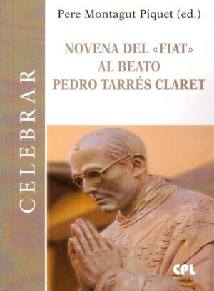 Novena del "fiat" al beato Pedro Tarrès Claret