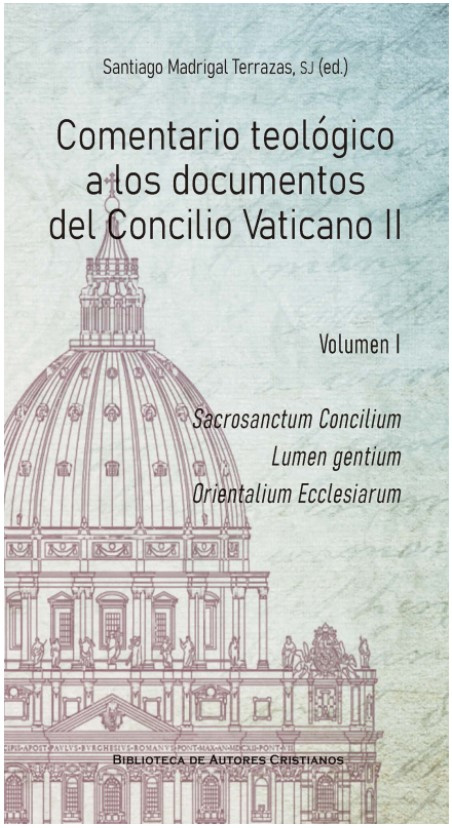 Comentario teológico a los documentos del Concilio Ecuménico Vaticano II