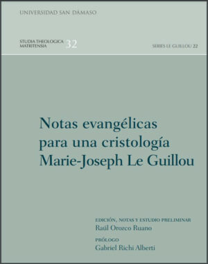 Notas evangélicas para una cristología Marie.Joseph Le Guillou