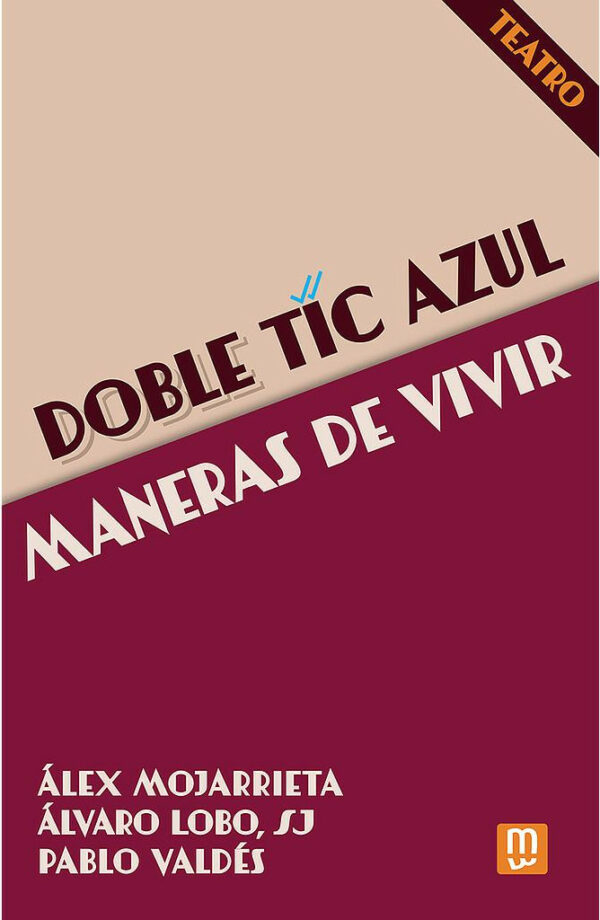 Doble tic azul - Maneras de vivir