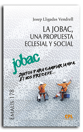 La Jobac, una propuesta eclesial y social