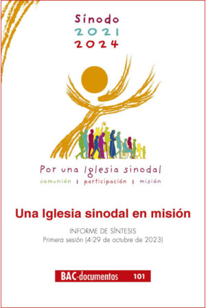 Una Iglesia sinodal en misión. Informe de síntesis. Primera sesión (octubre de 2023)