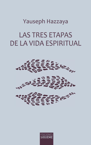 Las Tres etapas de la Vida Espiritual