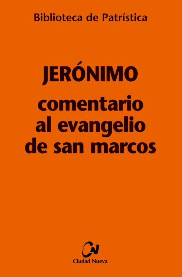 Comentario al Evangelio de San Marcos