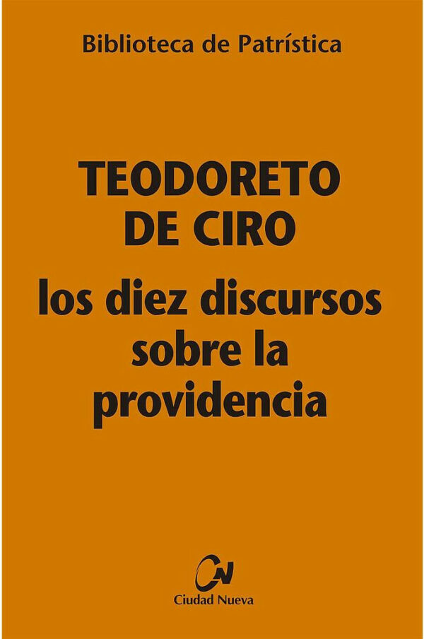 Los Diez discursos sobre la Providencia