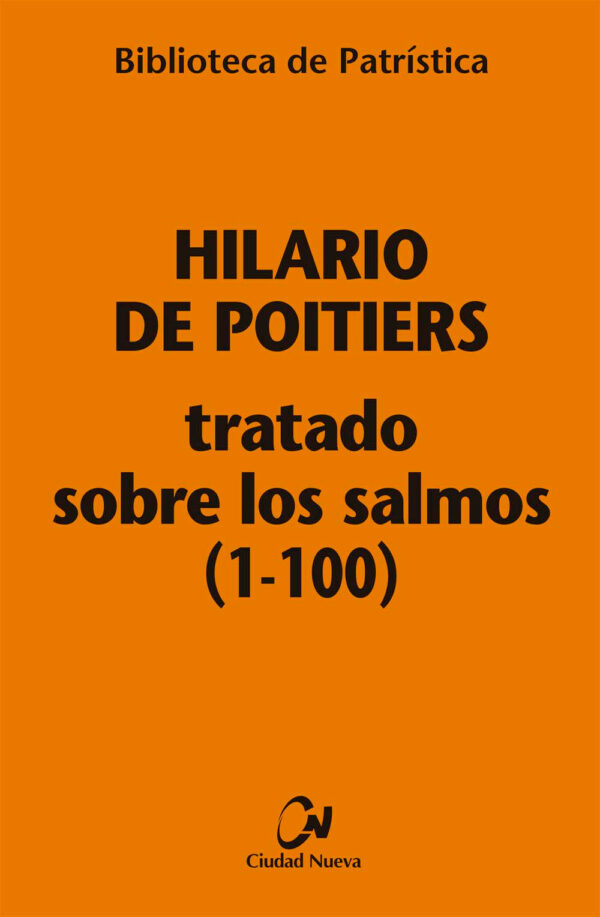 Tratado sobre los Salmos (1-100)