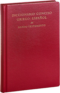 Diccionario Conciso Griego-Español del Nuevo Testamento