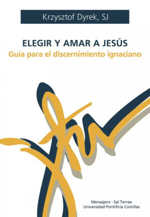 Elegir y Amar Jesús