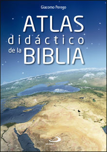 Atlas didáctico de la Biblia