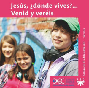 Jesús, ¿Dónde vives? Venid y veréis. Carpeta del joven