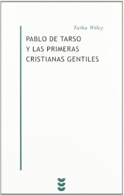 Pablo de Tarso y las primeras cristianas gentiles