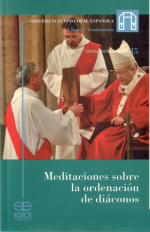 Meditaciones sobre la ordenación de Diaconos