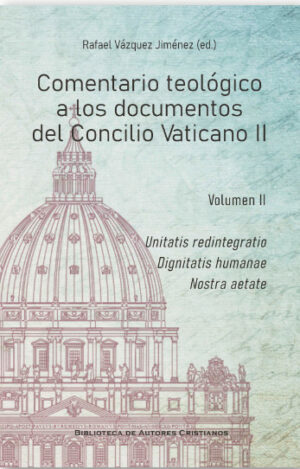 Comentario teológico a los documentos del Concilio Vaticano II, vol. II