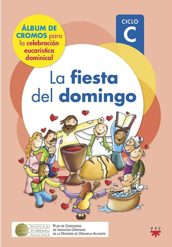 La fiesta del domingo. Ciclo C 2024