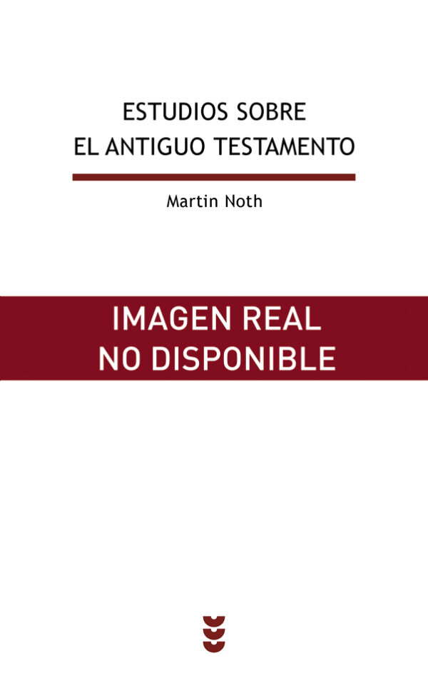 Estudios sobre el Antiguo Testamento