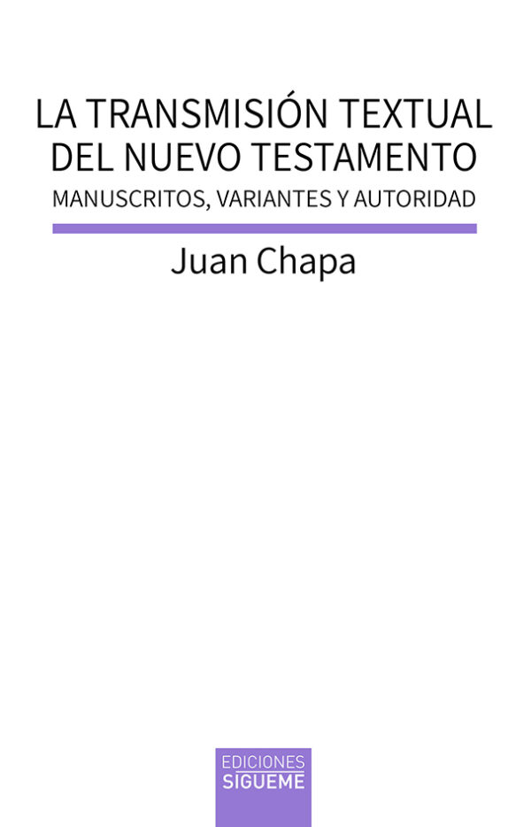 La Transmisión Textual del Nuevo Testamento