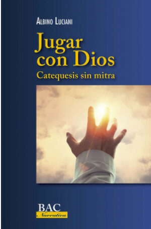 Jugar con Dios