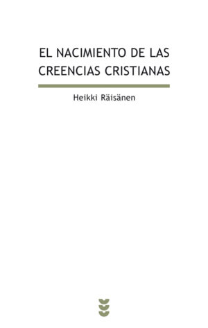 El nacimiento de las creencias cristianas