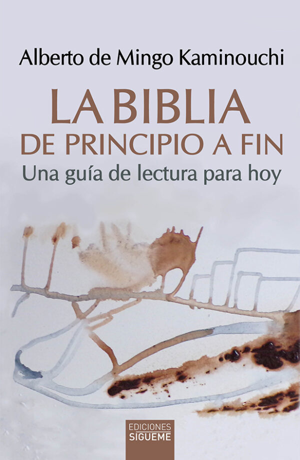 La Biblia de principio a fin