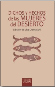 Dichos y hechos de las mujeres del desierto