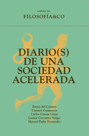 Diario (S) de una Sociedad Acelerada