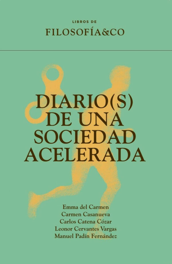 Diario (S) de una Sociedad Acelerada