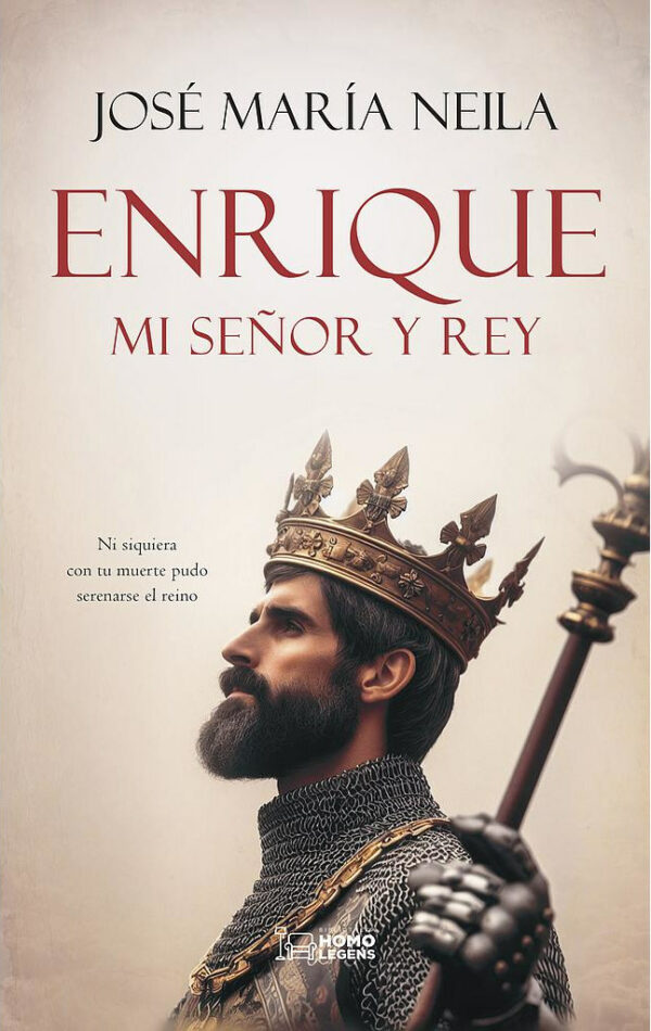 Enrique, mi señor y rey